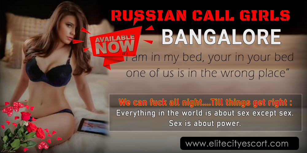 Russian Escorts in Bangalore